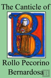 The Canticle Of Rollo Pecorino Bernardosa