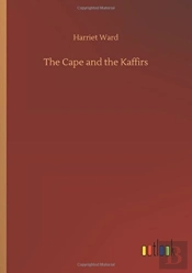 The Cape And The Kaffirs
