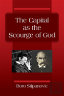 The Capital As The Scourge Of God