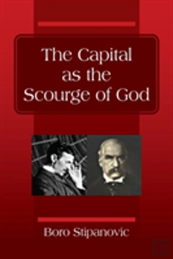 Bertrand.pt - The Capital As The Scourge Of God