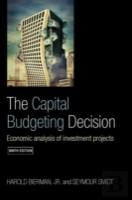 The Capital Budgeting Decision