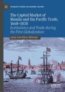 The Capital Market Of Manila And The Pacific Trade, 1668-1838
