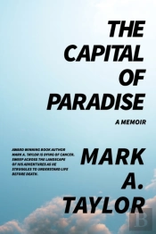 The Capital Of Paradise : A Memoir