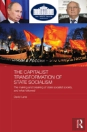 The Capitalist Transformation Of State Socialism