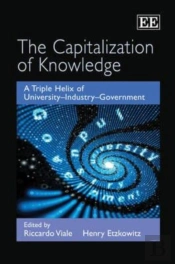 The Capitalization Of Knowledge - A Triple Helix Of University-Industry-Government
