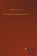 The Capitals Of Spanish America
