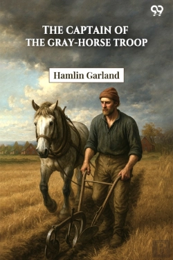 Bertrand.pt - The Captain Of The Gray-Horse Troop (Edition1)