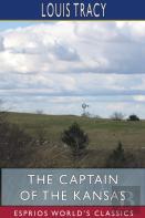 The Captain Of The Kansas (Esprios Classics)
