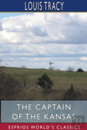 The Captain Of The Kansas (Esprios Classics)