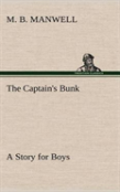 The Captain'S Bunk A Story For Boys