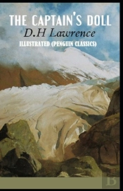 The Captains Doll By David Herbert Lawrence Illustrated (Penguin Classics)