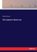 The Captain'S Room Etc.