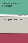 The Captain'S Toll-Gate