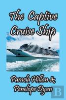 The Captive Cruise Ship