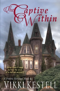 Bertrand.pt - The Captive Within (A Prairie Heritage, Book 4)