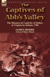 The Captives Of Abb'S Valley