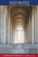 The Captives - Volume Ii (Esprios Classics)