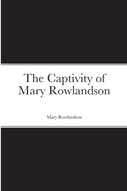 Bertrand.pt - The Captivity Of Mary Rowlandson
