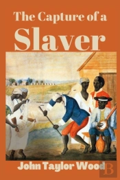 The Capture Of A Slaver