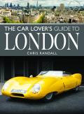 The Car Lover'S Guide To London