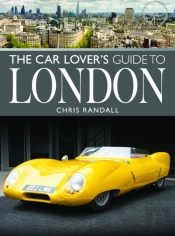 The Car Lover'S Guide To London
