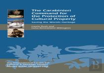 The Carabinieri Command For The Protection Of Cultural Property
