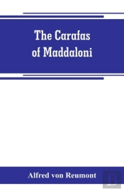 The Carafas Of Maddaloni