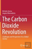The Carbon Dioxide Revolution
