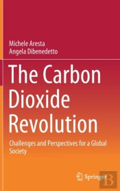 The Carbon Dioxide Revolution