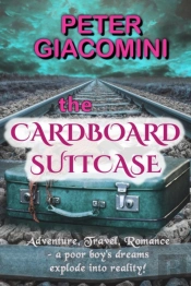 The Cardboard Suitcase: Adventure, Trave