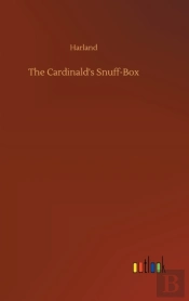 The Cardinald'S Snuff-Box