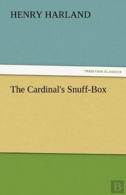 Bertrand.pt - The Cardinal'S Snuff-Box