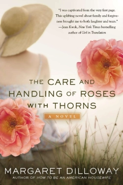 Bertrand.pt - The Care And Handling Of Roses With Thorns