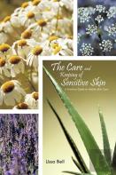 The Care And Keeping Of Sensitive Skin