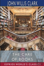 The Care Of Books  Esprios Classics