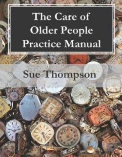 Bertrand.pt - The Care Of Older People Practice Manual