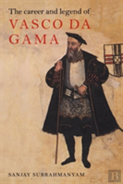 Bertrand.pt - The Career And Legend Of Vasco Da Gama