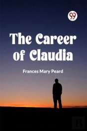 The Career Of Claudia (Edition2023)