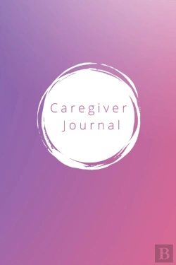 Bertrand.pt - The Caregiver'S Journal