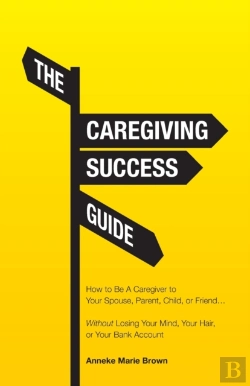 Bertrand.pt - The Caregiving Success Guide