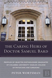 The Caring Heirs Of Doctor Samuel Bard