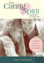 The Caring Spirit Approach To Eldercare