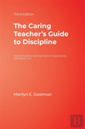 The Caring Teacher'S Guide To Discipline