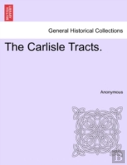 Bertrand.pt - The Carlisle Tracts.