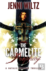 The Carmelite Prophecy