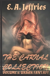 The Carnal Collection Volume 2: Urban Fa