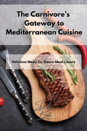 The Carnivore'S Gateway To Mediterranean