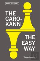 The Caro-Kann The Easy Way