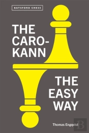 The Caro-Kann The Easy Way