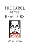 The Carol Of The Reactors